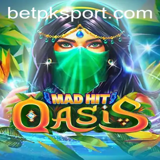 MadHitOasis: A New Adventure in Strategic Gaming with Betpk